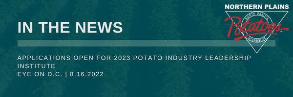 Applications Open for 2023 Potato Industry Leadership Institute