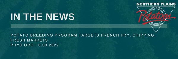 Potato Breeding Program Targets French Fry, Chipping, Fresh Markets